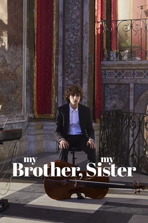 Mio fratello, mia sorella (My Brother, My Sister)