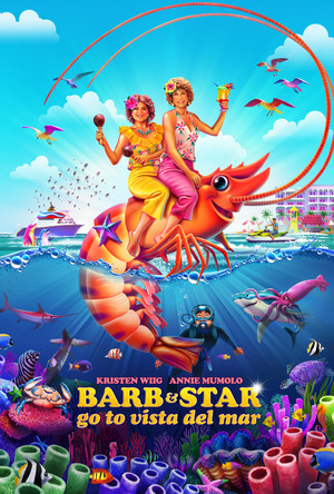 بارب و استار به ویستا دل‌مار می‌روند (Barb & Star Go to Vista Del Mar)