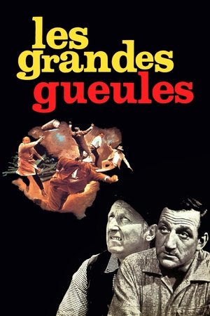 Les Grandes Gueules (The Wise Guys)
