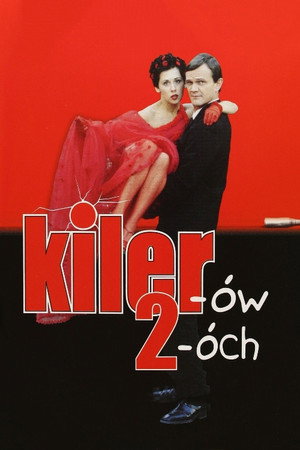 Kiler-ów 2-óch (Killer 2)