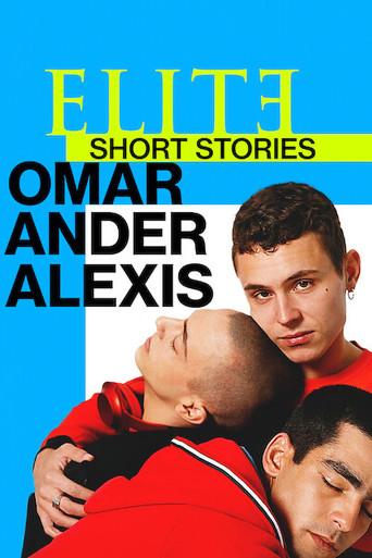 Elite Histórias Breves: Omar Ander Alexis (Elite Short Stories: Omar Ander Alexis)