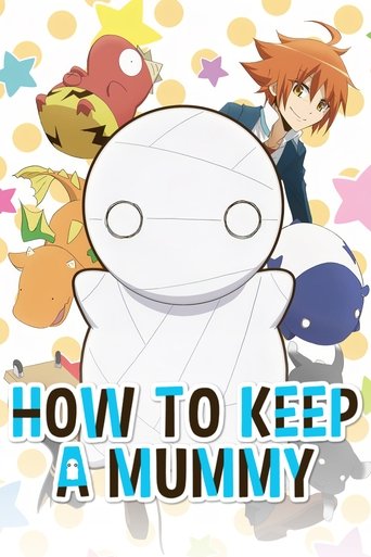 ミイラの飼い方 (How to Keep a Mummy)