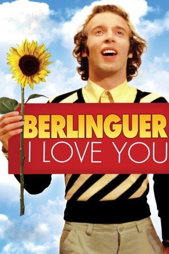 Berlinguer ti voglio bene (Berlinguer: I Love You)