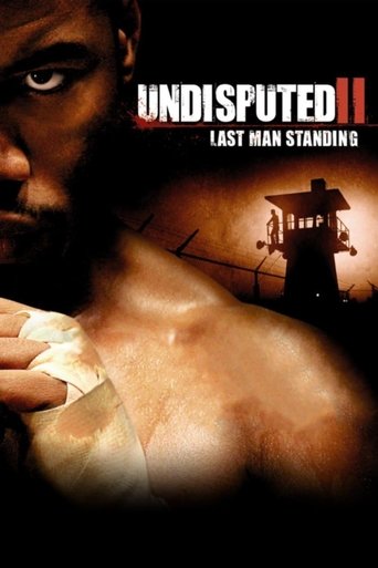 شکست ناپذیر ۲: آخرین مرد ایستاده (Undisputed II: Last Man Standing)