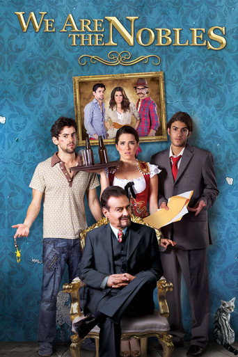 Nosotros los nobles (We Are the Nobles)