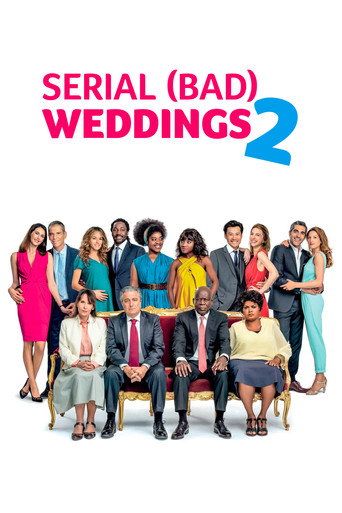 Qu'est-ce qu'on a encore fait au Bon Dieu ? (Serial (Bad) Weddings 2)