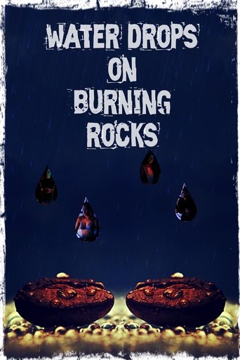 Gouttes d'eau sur pierres brûlantes (Water Drops on Burning Rocks)