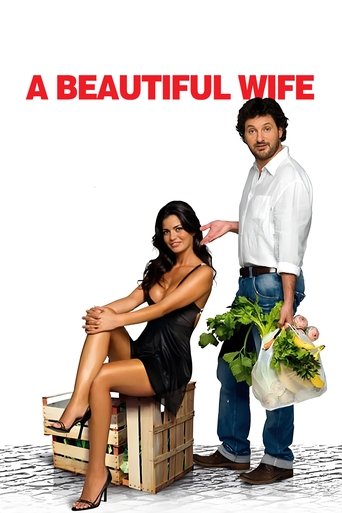 Una moglie bellissima (A Beautiful Wife)