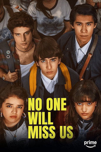 Nadie nos va a extrañar (No One Will Miss Us)