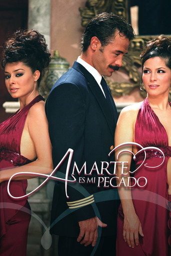 Amarte es mi Pecado (My Love, My Sin)