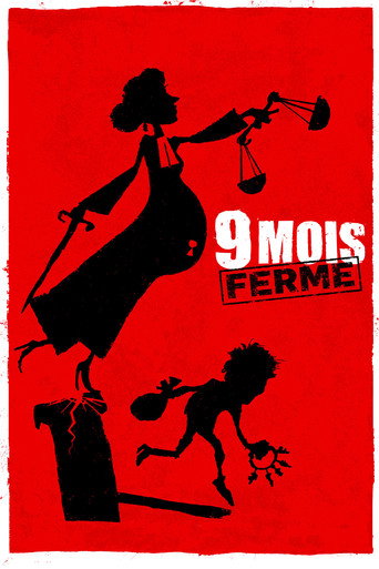9 Mois ferme (9 Month Stretch)