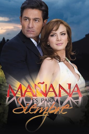 Mañana es para siempre (Tomorrow is forever)