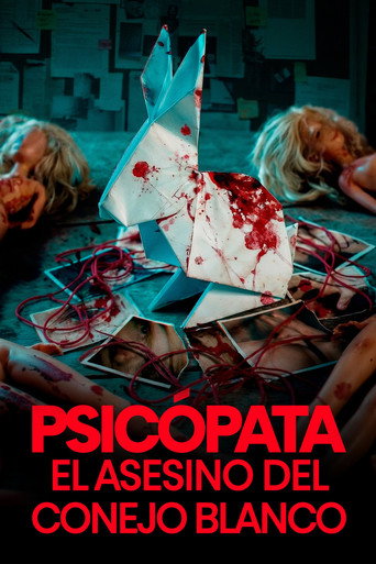 Psicópata: El Asesino del Conejo Blanco (Mexican Psycho)