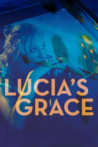 Troppa grazia (Lucia's Grace)