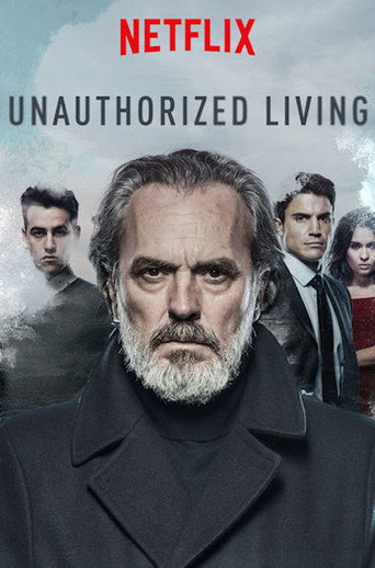 Vivir sin permiso (Unauthorized Living)