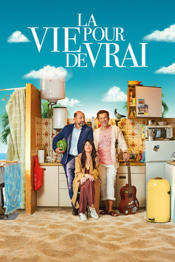 La Vie pour de vrai (Life for Real)