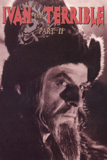 Иван Грозный. Сказ второй: Боярский заговор (Ivan the Terrible, Part II: The Boyars' Plot)