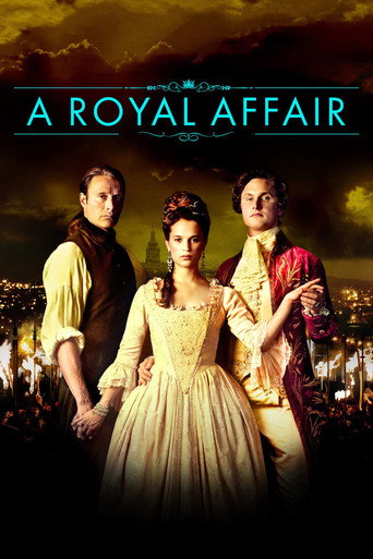 En kongelig affære (A Royal Affair)