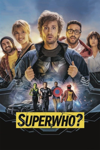 Super-héros malgré lui (Superwho?)