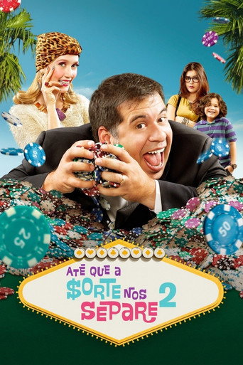 Até Que a Sorte nos Separe 2 (Till Luck Do Us Part 2)