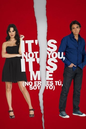 No Eres Tú, Soy Yo (It's Not You, It's Me)