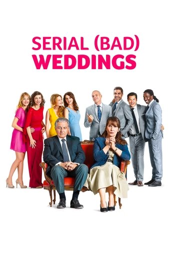 Qu'est-ce qu'on a fait au Bon Dieu ? (Serial (Bad) Weddings)