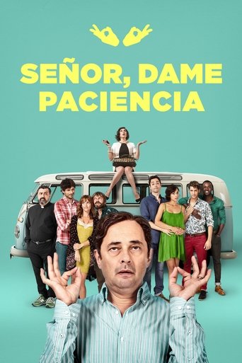 Señor, dame paciencia (Lord, Give Me Patience)