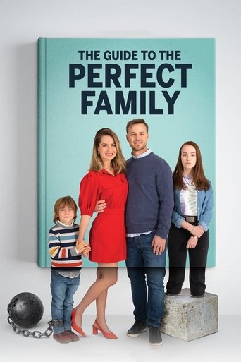 Le guide de la famille parfaite (The Guide to the Perfect Family)