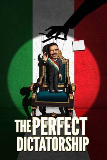 La dictadura perfecta (The Perfect Dictatorship)