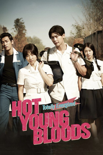 피끓는 청춘 (Hot Young Bloods)