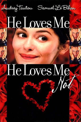 À la folie... pas du tout (He Loves Me… He Loves Me Not)