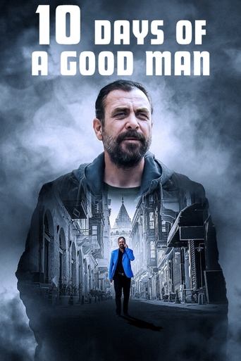İyi Adamın 10 Günü (10 Days of a Good Man)