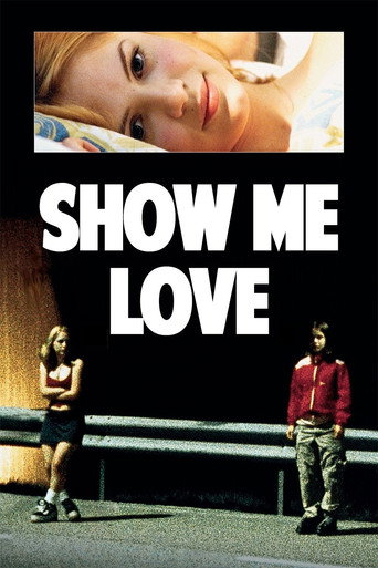 Fucking Åmål (Show Me Love)