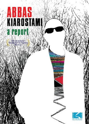 عباس کیارستمی: یک گزارش (Abbas Kiarostami: A Report)