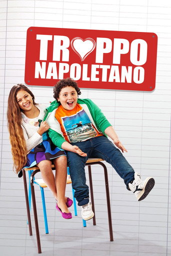 Troppo napoletano (Too Neapolitan)