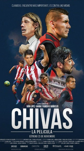 Chivas: La película (Chivas: The Movie)