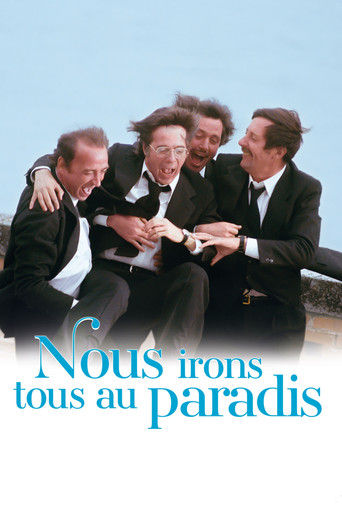 Nous irons tous au paradis (We Will All Meet in Paradise)