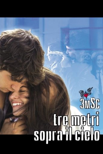 Tre metri sopra il cielo (Three Steps Over Heaven)