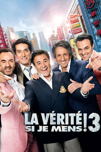 La Vérité si je mens ! 3 (Would I Lie to You? 3)