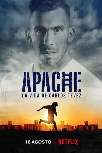 Apache: La vida de Carlos Tevez (Apache: The Life of Carlos Tevez)