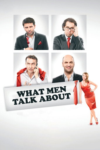 О чём говорят мужчины (What Men Talk About)