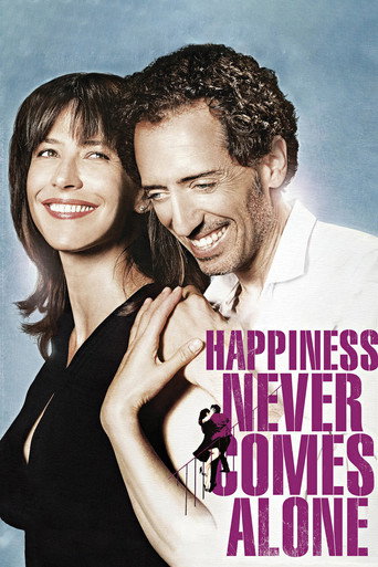 خوشبختی هرگز به تنهایی نمی آید (Happiness Never Comes Alone)