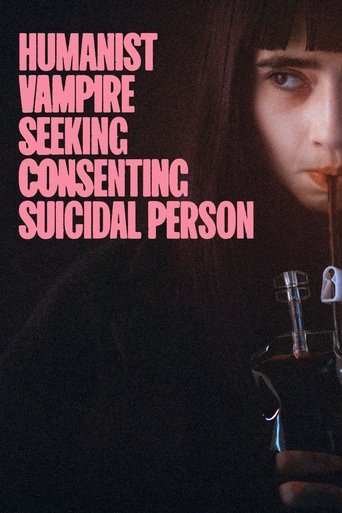 خون آشام انسان دوستی که به دنبال خودکشی های رضایتمندانه بود (Humanist Vampire Seeking Consenting Suicidal Person)