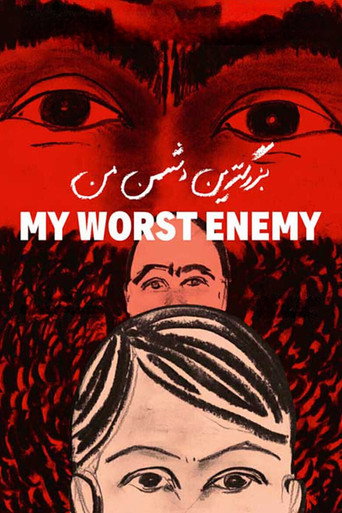 Mon pire ennemi (My Worst Enemy)