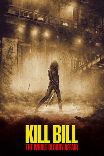 بیل را بکش: تمام ماجرای خونین (Kill Bill: The Whole Bloody Affair)