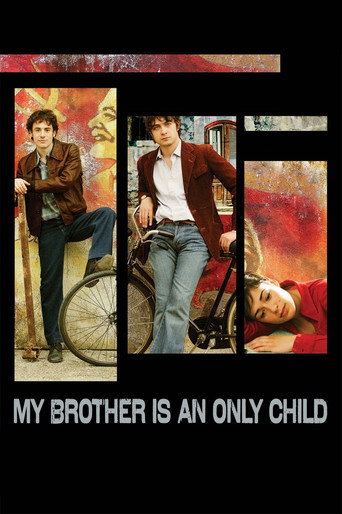 Mio fratello è figlio unico (My Brother Is an Only Child)