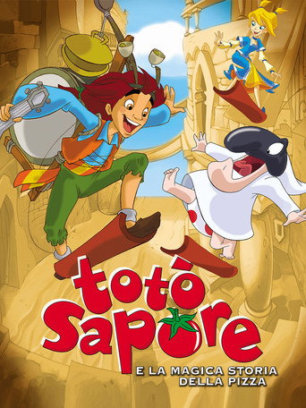 Totò Sapore e la magica storia della pizza (Totò Sapore and the Magical Story of Pizza)
