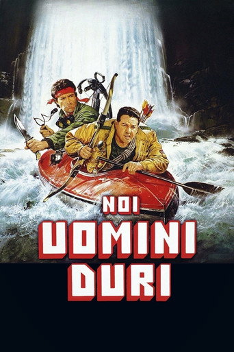 Noi uomini duri (Us Real Men, We Hard Men)