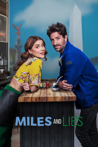 Tangos, tequilas, y algunas mentiras (Miles and Lies)