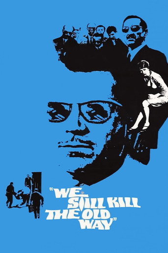 A ciascuno il suo (We Still Kill the Old Way)